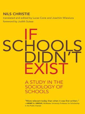 cover image of If Schools Didn't Exist